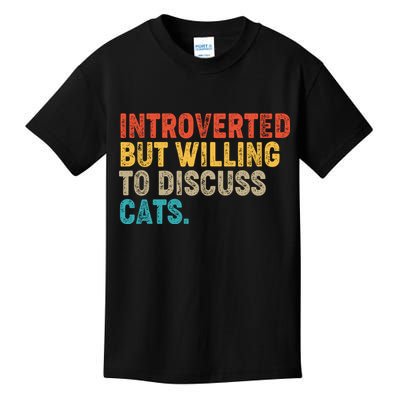 Funny Vintage Colors Introverted But Willing To Discuss Cats Kids T-Shirt
