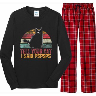 Funny Vintage Cat Tell Your Cat I Said Pspsps Long Sleeve Pajama Set