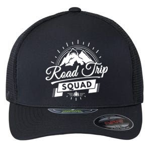 Family Vacation Cool Gift Road Trip Squad Mountains Cute Gift Flexfit Unipanel Trucker Cap