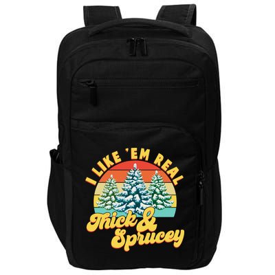 Funny Vintage Christmas I Like 'Em Thick And Sprucey Impact Tech Backpack