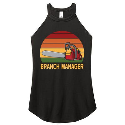 Funny Vintage Chainsaw Branch Manager Lumberjack And Logger Women's Perfect Tri Rocker Tank