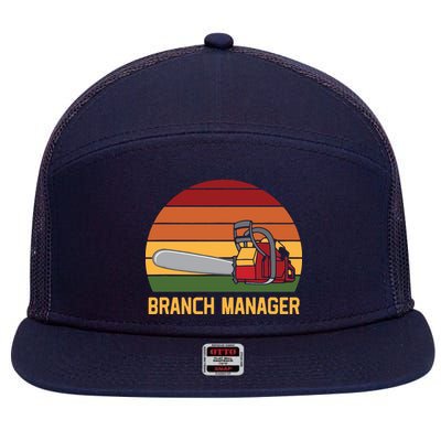 Funny Vintage Chainsaw Branch Manager Lumberjack And Logger 7 Panel Mesh Trucker Snapback Hat
