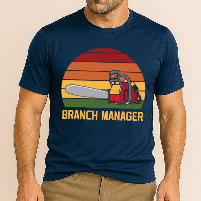 Funny Vintage Chainsaw Branch Manager Lumberjack And Logger Performance Shirt