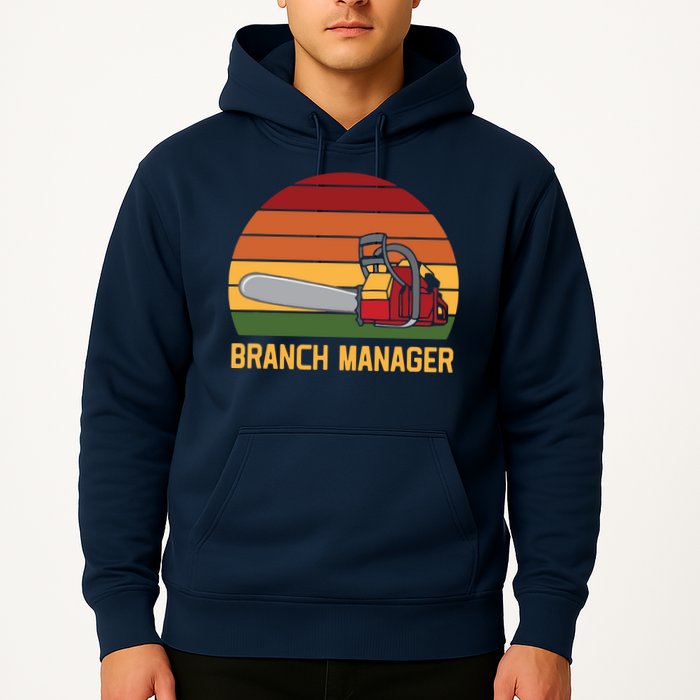 Funny Vintage Chainsaw Branch Manager Lumberjack And Logger Hoodie