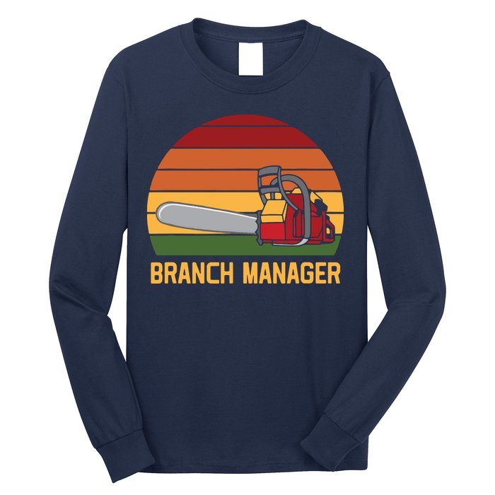 Funny Vintage Chainsaw Branch Manager Lumberjack And Logger Long Sleeve Shirt
