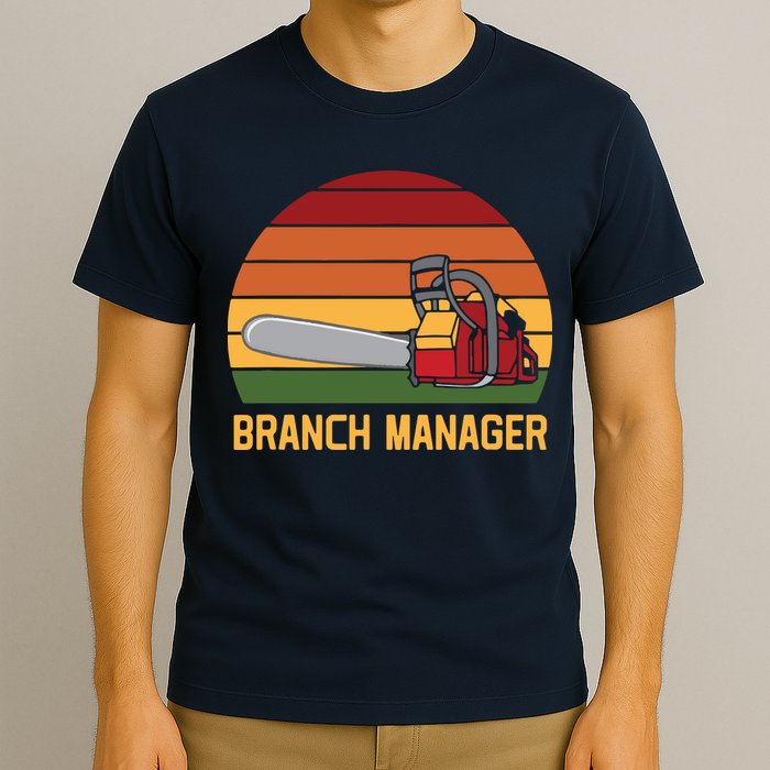 Funny Vintage Chainsaw Branch Manager Lumberjack And Logger T-Shirt