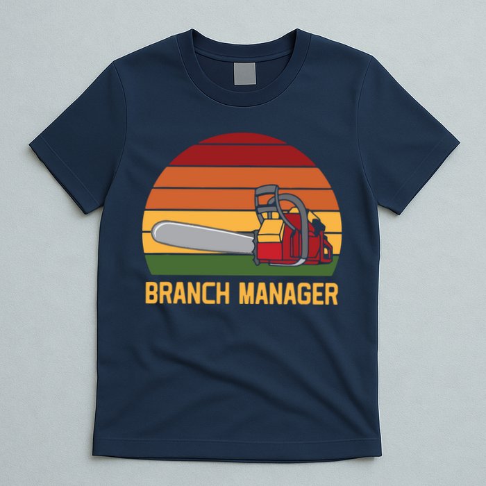 Funny Vintage Chainsaw Branch Manager Lumberjack And Logger T-Shirt