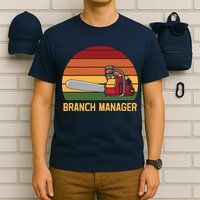 Funny Vintage Chainsaw Branch Manager Lumberjack And Logger T-Shirt