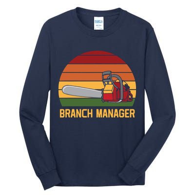 Funny Vintage Chainsaw Branch Manager Lumberjack And Logger Tall Long Sleeve T-Shirt