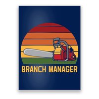 Funny Vintage Chainsaw Branch Manager Lumberjack And Logger Poster
