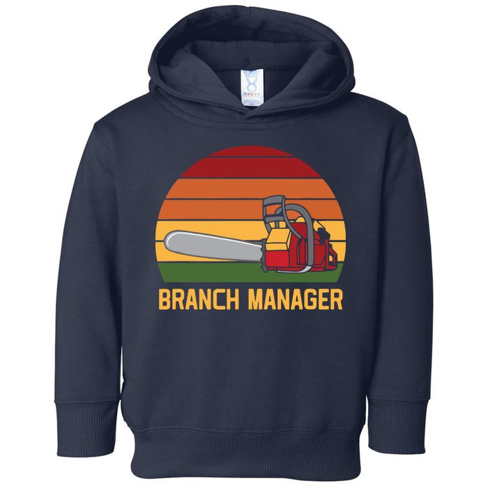 Funny Vintage Chainsaw Branch Manager Lumberjack And Logger Toddler Hoodie
