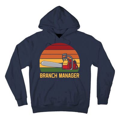 Funny Vintage Chainsaw Branch Manager Lumberjack And Logger Tall Hoodie