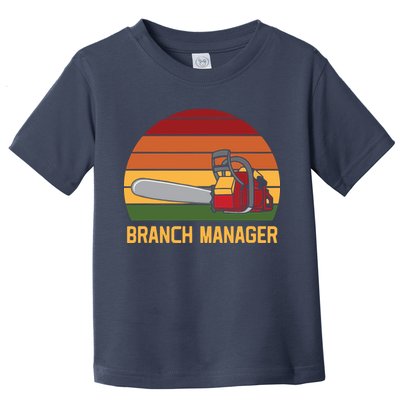Funny Vintage Chainsaw Branch Manager Lumberjack And Logger Toddler T-Shirt