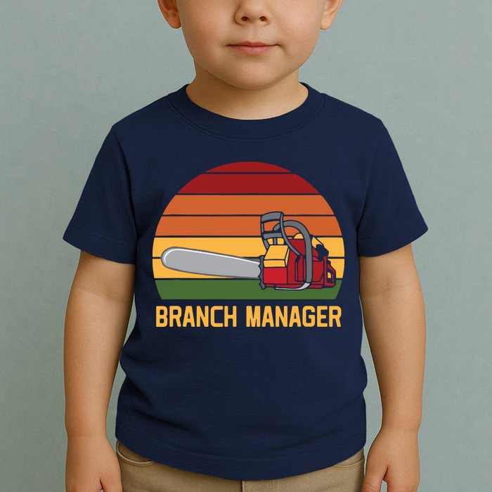 Funny Vintage Chainsaw Branch Manager Lumberjack And Logger Toddler T-Shirt