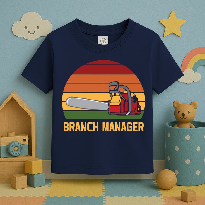 Funny Vintage Chainsaw Branch Manager Lumberjack And Logger Toddler T-Shirt