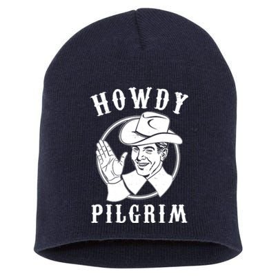 Funny Vintage Cowboy Howdy Pilgrim Short Acrylic Beanie