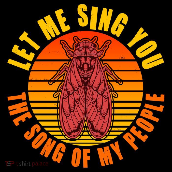 Funny Vintage Cicada Let Me Sing You The Song Of My People Tall T-Shirt