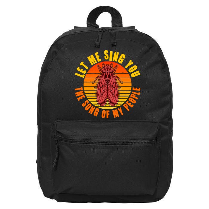 Funny Vintage Cicada Let Me Sing You The Song Of My People 16 in Basic Backpack