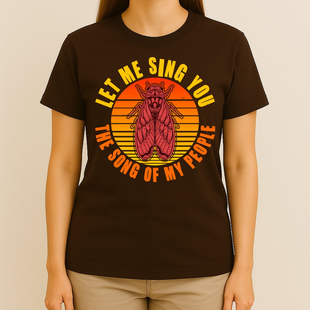Funny Vintage Cicada Let Me Sing You The Song Of My People T-Shirt