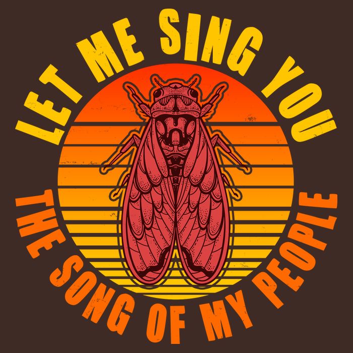 Funny Vintage Cicada Let Me Sing You The Song Of My People T-Shirt