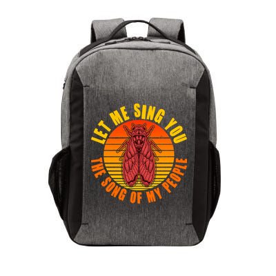 Funny Vintage Cicada Let Me Sing You The Song Of My People Vector Backpack