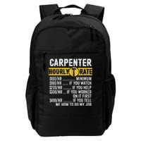 Funny Vintage Carpenter Apparel Woodworking Hourly Rate Daily Commute Backpack