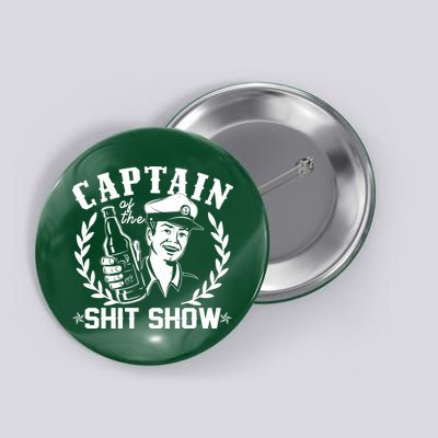 Funny Vintage Captain Of The Shit Show Button