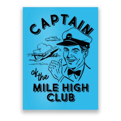 Funny Vintage Captain Of The Mile High Club Poster