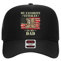 Father Veterans Day My Favorite Veteran Is My Dad Proud High Crown Mesh Back Trucker Hat