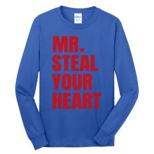 Funny Valentines Day Mr Steal Your Heart Gift Tall Long Sleeve T-Shirt