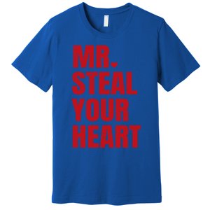 Funny Valentines Day Mr Steal Your Heart Gift Premium T-Shirt