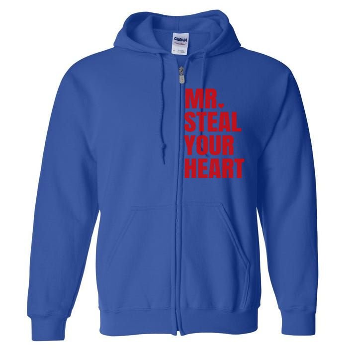 Funny Valentines Day Mr Steal Your Heart Gift Full Zip Hoodie