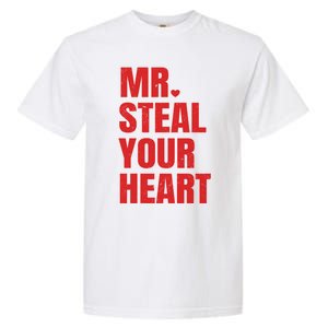 Funny Valentines Day Mr Steal Your Heart Gift Garment-Dyed Heavyweight T-Shirt