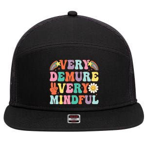 Funny Very Demure Very Mindful Trend Demure & Mindful 7 Panel Mesh Trucker Snapback Hat