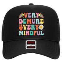 Funny Very Demure Very Mindful Trend Demure & Mindful High Crown Mesh Back Trucker Hat