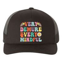 Funny Very Demure Very Mindful Trend Demure & Mindful Yupoong Adult 5-Panel Trucker Hat