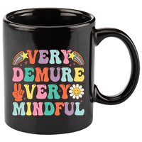 Funny Very Demure Very Mindful Trend Demure & Mindful 11oz C Handle Ceramic Mug