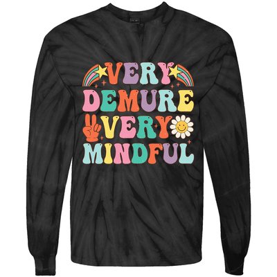 Funny Very Demure Very Mindful Trend Demure & Mindful Tie-Dye Long Sleeve Shirt