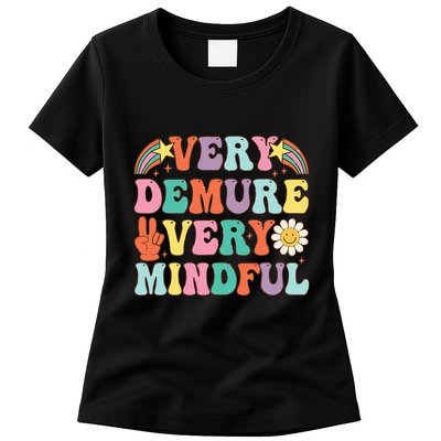 Funny Very Demure Very Mindful Trend Demure & Mindful Womens T-Shirt