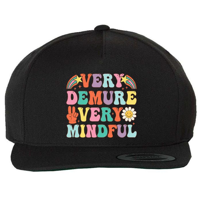 Funny Very Demure Very Mindful Trend Demure & Mindful Wool Snapback Cap