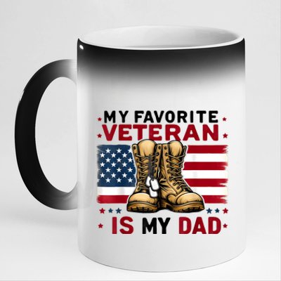 Father Veterans Day My Favorite Veteran Is My Dad For 11oz Black Color Changing Mug