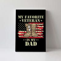 Father Veterans Day My Favorite Veteran Is My Dad Proud Kids Canvas