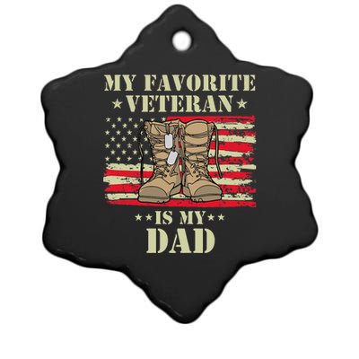 Father Veterans Day My Favorite Veteran Is My Dad Proud Kids Ceramic Star Ornament