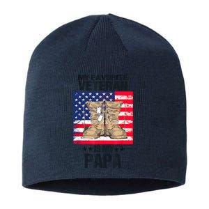 Father Veterans Day My Favorite Veteran Is My Papa For Kids Sustainable Beanie