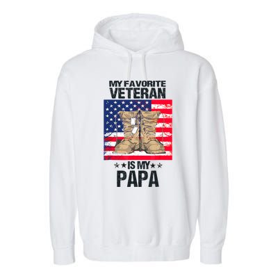 Father Veterans Day My Favorite Veteran Is My Papa For Kids Garment-Dyed Fleece Hoodie