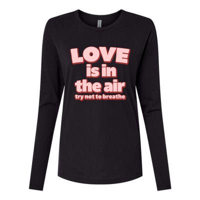 Funny Valentines Day Love Is In The Air Womens Cotton Relaxed Long Sleeve T-Shirt