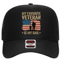 Father Veterans Day My Favorite Veteran Is My Dad Proud High Crown Mesh Back Trucker Hat