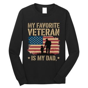 Father Veterans Day My Favorite Veteran Is My Dad Proud Long Sleeve Shirt