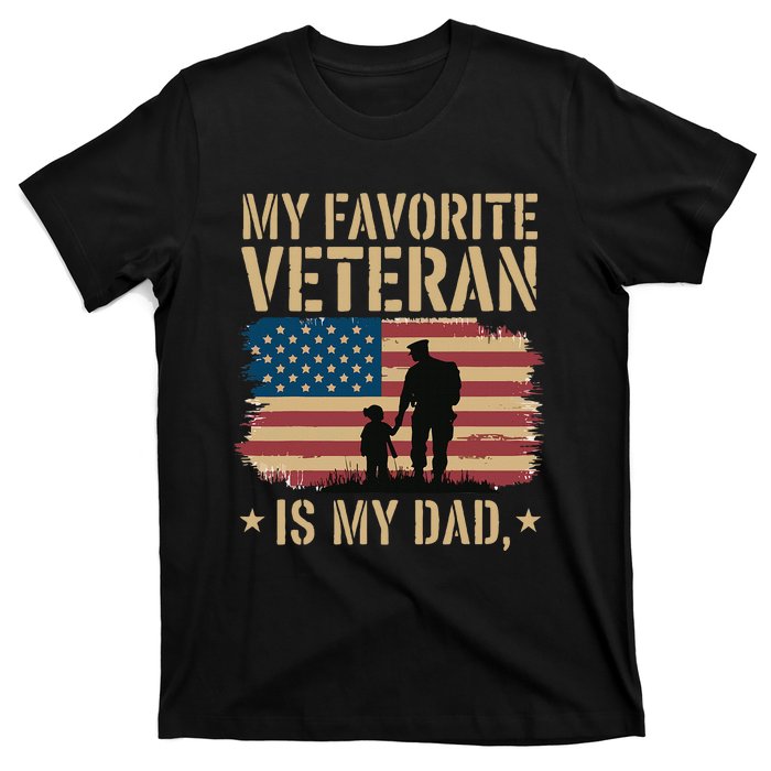 Father Veterans Day My Favorite Veteran Is My Dad Proud T-Shirt