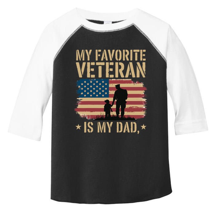 Father Veterans Day My Favorite Veteran Is My Dad Proud Toddler Fine Jersey T-Shirt